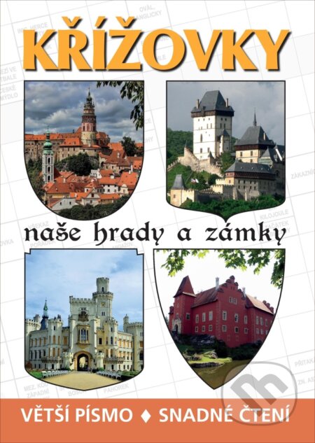Kniha: Křížovky naše hrady a zámky (Bookmedia). Bookmedia, 2020 Kniha: Křížovky naše hrady a zámky (Bookmedia). Bookmedia, 2020