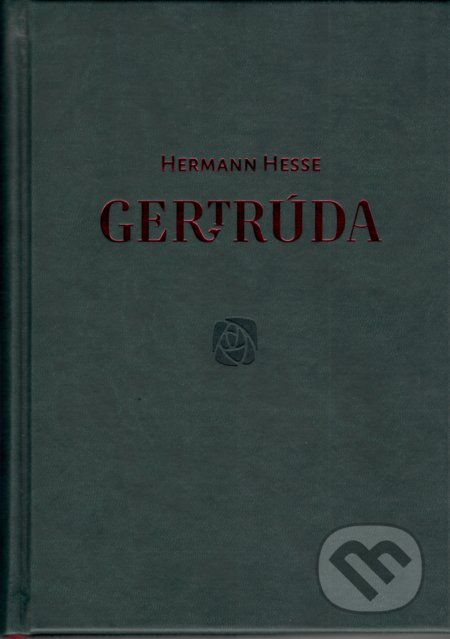 Kniha: Gertrúda (Hermann Hesse). Petrus, 2020 Kniha: Gertrúda (Hermann Hesse). Petrus, 2020