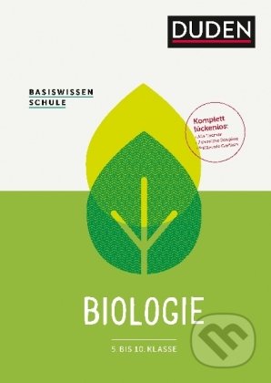 Kniha: Basiswissen Schule - Biologie 5. bis 10. Klasse (Annelore Bilsing, Christa Pews-Hocke, Edeltraud Kemnitz, Erwin Zabel, Helga Simon, Karl-Heinz Firtzlaff, Karl-Heinz Gehlhaar, Leonore Naunapper a Manfred Kurze). Duden, 2017 Kniha: Basiswissen Schule - Biologie 5. bis 10. Klasse (Annelore Bilsing, Christa Pews-Hocke, Edeltraud Kemnitz, Erwin Zabel, Helga Simon, Karl-Heinz Firtzlaff, Karl-Heinz Gehlhaar, Leonore Naunapper a Manfred Kurze). Duden, 2017