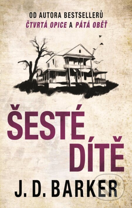 Kniha: Šesté dítě (J.D. Barker). Domino, 2020 Kniha: Šesté dítě (J.D. Barker). Domino, 2020