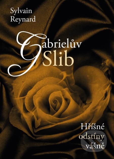 Kniha: Gabrielův slib (Sylvain Reynard), 2020 Kniha: Gabrielův slib (Sylvain Reynard), 2020
