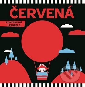 Kniha: Červená - kontrastní leporelo (Bookmedia). Bookmedia, 2020 Kniha: Červená - kontrastní leporelo (Bookmedia). Bookmedia, 2020