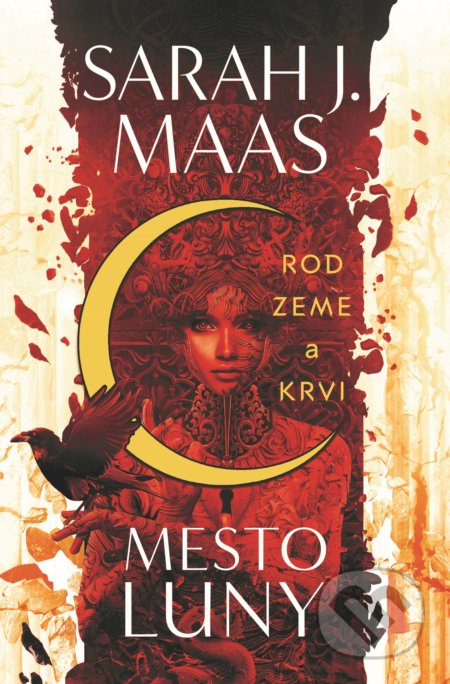 Kniha: Rod zeme a krvi (Sarah J. Maas), 2020 Kniha: Rod zeme a krvi (Sarah J. Maas), 2020