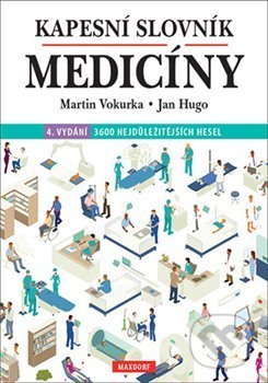 Kniha: Kapesní slovník medicíny (Jan Hugo). Maxdorf, 2020 Kniha: Kapesní slovník medicíny (Jan Hugo). Maxdorf, 2020