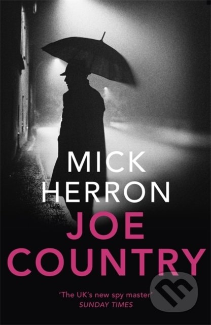 Kniha: Joe Country (Mick Herron). John Murray, 2020 Kniha: Joe Country (Mick Herron). John Murray, 2020