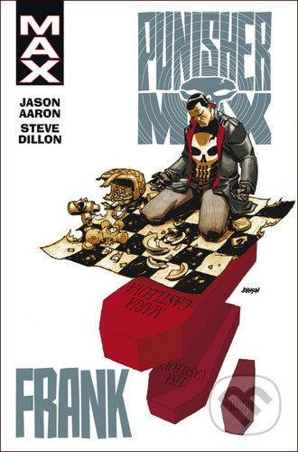 Kniha: Punisher Max 3: Frank (Jason Aaron a Steve Dillon). BB/art, 2020 Kniha: Punisher Max 3: Frank (Jason Aaron a Steve Dillon). BB/art, 2020