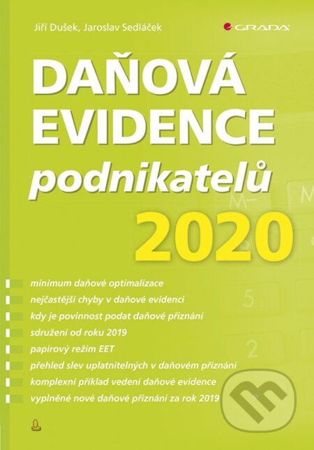 E-kniha: Daňová evidence podnikatelů 2020 (Jaroslav Sedláček a Jiří Dušek). Grada, 2020 E-kniha: Daňová evidence podnikatelů 2020 (Jaroslav Sedláček a Jiří Dušek). Grada, 2020
