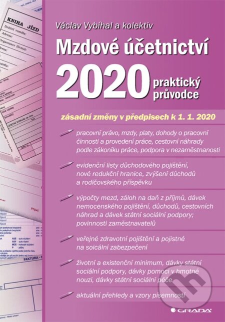 E-kniha: Mzdové účetnictví 2020 (Václav Vybíhal). Grada, 2020 E-kniha: Mzdové účetnictví 2020 (Václav Vybíhal). Grada, 2020