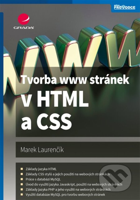 E-kniha: Tvorba www stránek v HTML a CSS (Marek Laurenčík). Grada, 2019 E-kniha: Tvorba www stránek v HTML a CSS (Marek Laurenčík). Grada, 2019