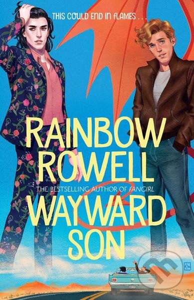 Kniha: Wayward Son (Rainbow Rowell). Pan Macmillan, 2019 Kniha: Wayward Son (Rainbow Rowell). Pan Macmillan, 2019