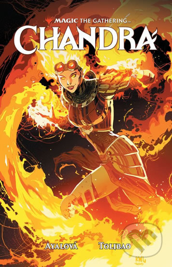 Kniha: Magic the Gathering - Chandra (Vita Ayala). Crew, 2020 Kniha: Magic the Gathering - Chandra (Vita Ayala). Crew, 2020