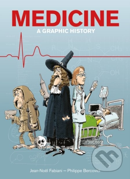 Medicine - Jean-Noël Fabiani, Philippe Bercovici (ilustrácie), SelfMadeHero, 2020
