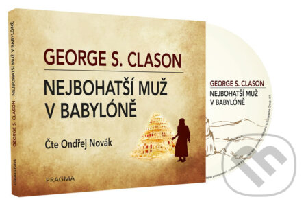 Audiokniha: Nejbohatší muž v Babylóně (George S. Clason). Audioknihovna, 2020 Audiokniha: Nejbohatší muž v Babylóně (George S. Clason). Audioknihovna, 2020