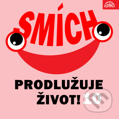 Audiokniha: Smích prodlužuje život! 10 (Bedřich Zelenka, Dalibor Pokorný, Drahomír Illík, František Nepil, František Roland, Ivan Vyskočil, Jan Welzl, Jaromír Tomeček, Jaroslav Hašek, Josef Hlinomaz, Karel Höger, Karel Poláček a Pavel Eisner). Supraphon, 2020 Audiokniha: Smích prodlužuje život! 10 (Bedřich Zelenka, Dalibor Pokorný, Drahomír Illík, František Nepil, František Roland, Ivan Vyskočil, Jan Welzl, Jaromír Tomeček, Jaroslav Hašek, Josef Hlinomaz, Karel Höger, Karel Poláček a Pavel Eisner). Supraphon, 2020
