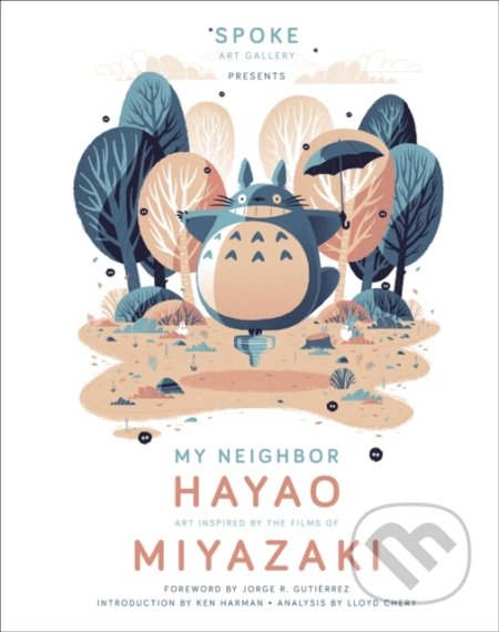 Kniha: My Neighbor Hayao (Takashi Murakami). Cernunnos, 2020 Kniha: My Neighbor Hayao (Takashi Murakami). Cernunnos, 2020