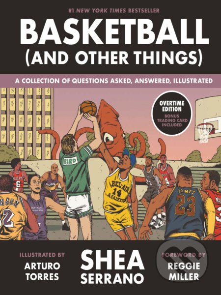Basketball (and Other Things) - Shea Serrano, Arturo Torres (ilustrácie), Harry Abrams, 2020
