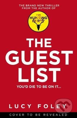Kniha: The Guest List (Lucy Foley). HarperCollins, 2020 Kniha: The Guest List (Lucy Foley). HarperCollins, 2020