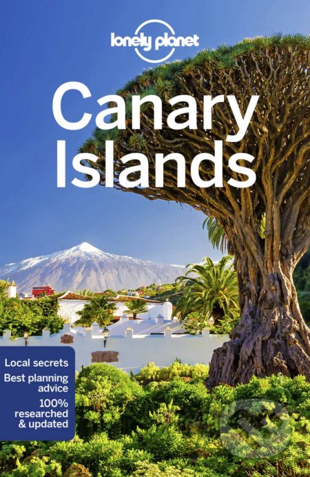 Kniha: Canary Islands 7 (Lonely Planet). Lonely Planet, 2020 Kniha: Canary Islands 7 (Lonely Planet). Lonely Planet, 2020