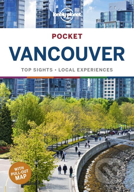 Kniha: Pocket Vancouver 3 (Lonely Planet). Lonely Planet, 2020 Kniha: Pocket Vancouver 3 (Lonely Planet). Lonely Planet, 2020