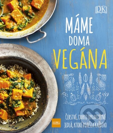 Kniha: Máme doma vegána (Autorský kolektív). Ikar, 2020 Kniha: Máme doma vegána (Autorský kolektív). Ikar, 2020