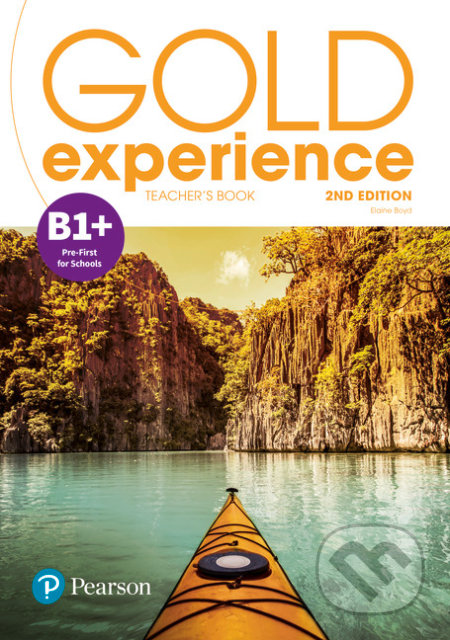 Kniha: Gold Experience 2nd Edition B1+ Teacher´s Book w/ Online Practice & Online Resources Pack (Elaine Boyd). Pearson, 2019 Kniha: Gold Experience 2nd Edition B1+ Teacher´s Book w/ Online Practice & Online Resources Pack (Elaine Boyd). Pearson, 2019