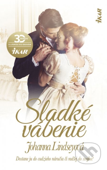 Kniha: Sladké vábenie (Johanna Lindsey). Ikar, 2020 Kniha: Sladké vábenie (Johanna Lindsey). Ikar, 2020