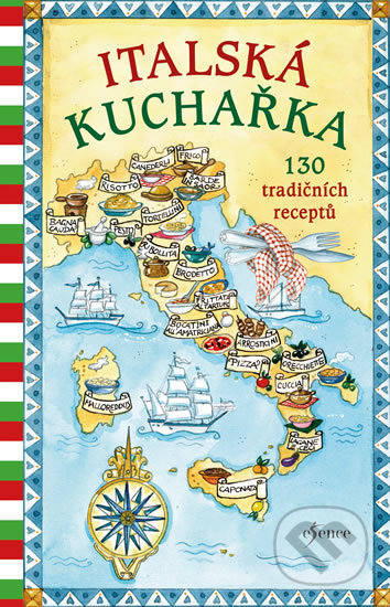 Kniha: Italská kuchařka (Esence). Esence, 2020 Kniha: Italská kuchařka (Esence). Esence, 2020