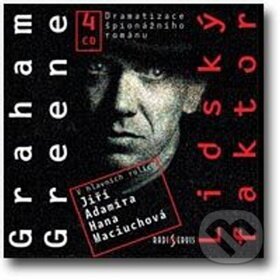 Audiokniha: Lidský faktor (Graham Greene). Radioservis, 2018 Audiokniha: Lidský faktor (Graham Greene). Radioservis, 2018