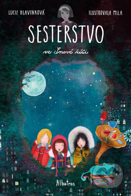 E-kniha: Sesterstvo ve Snové říši (Lucie Hlavinková). Albatros SK, 2020 E-kniha: Sesterstvo ve Snové říši (Lucie Hlavinková). Albatros SK, 2020