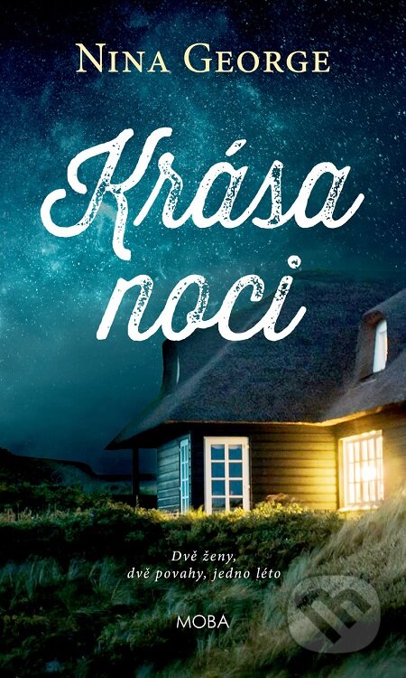 E-kniha: Krása noci (Nina George). Moba, 2020 E-kniha: Krása noci (Nina George). Moba, 2020