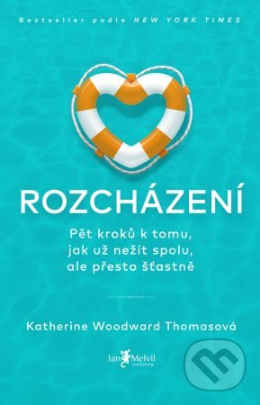 Rozcházení - Katherine Woodward Thomas, Jan Melvil publishing, 2020