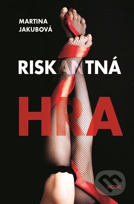E-kniha: Riskantná hra (Martina Jakubová). Motýľ, 2020 E-kniha: Riskantná hra (Martina Jakubová). Motýľ, 2020