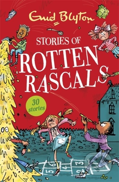 Kniha: Stories of Rotten Rascals (Enid Blyton). Hodder Children's Books, 2020 Kniha: Stories of Rotten Rascals (Enid Blyton). Hodder Children's Books, 2020