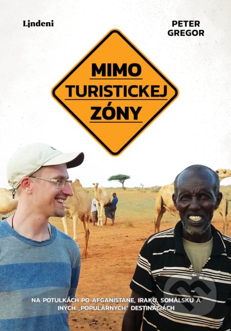 Kniha: Mimo turistickej zóny (Peter Gregor). Lindeni, 2020 Kniha: Mimo turistickej zóny (Peter Gregor). Lindeni, 2020