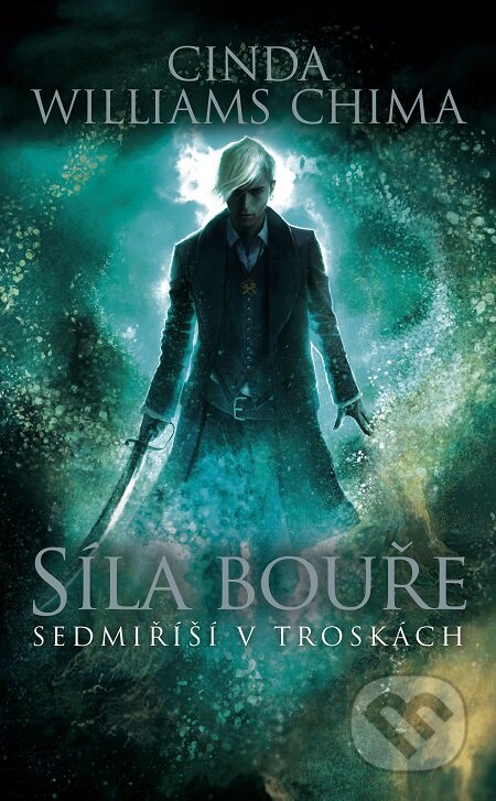 E-kniha: Síla bouře (Cinda Williams Chima). Slovart CZ, 2020 E-kniha: Síla bouře (Cinda Williams Chima). Slovart CZ, 2020