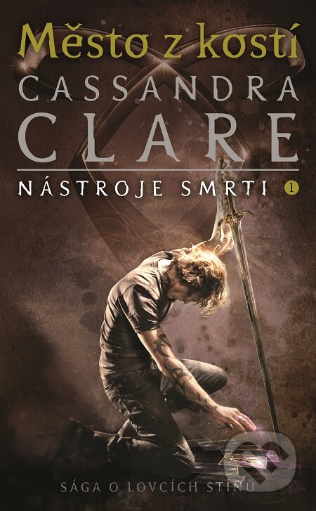 E-kniha: Město z kostí (Cassandra Clare). Slovart CZ, 2019 E-kniha: Město z kostí (Cassandra Clare). Slovart CZ, 2019