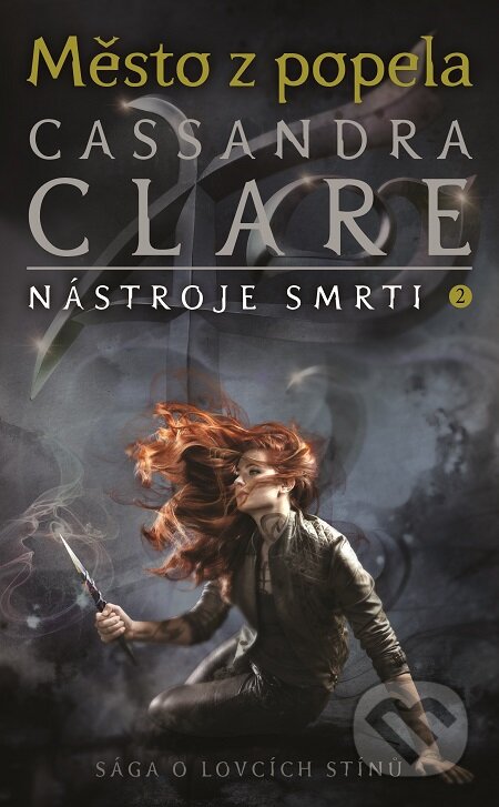 E-kniha: Město z popela (Cassandra Clare). Slovart CZ, 2019 E-kniha: Město z popela (Cassandra Clare). Slovart CZ, 2019