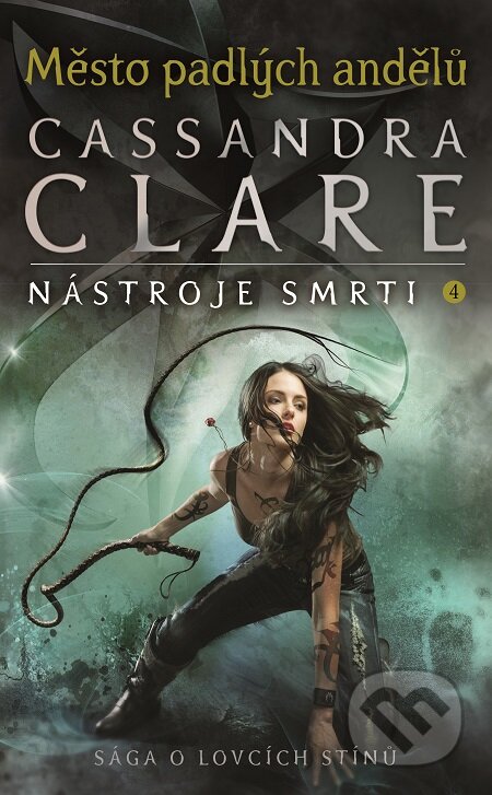 E-kniha: Město padlých andělů (Cassandra Clare). Slovart CZ, 2019 E-kniha: Město padlých andělů (Cassandra Clare). Slovart CZ, 2019