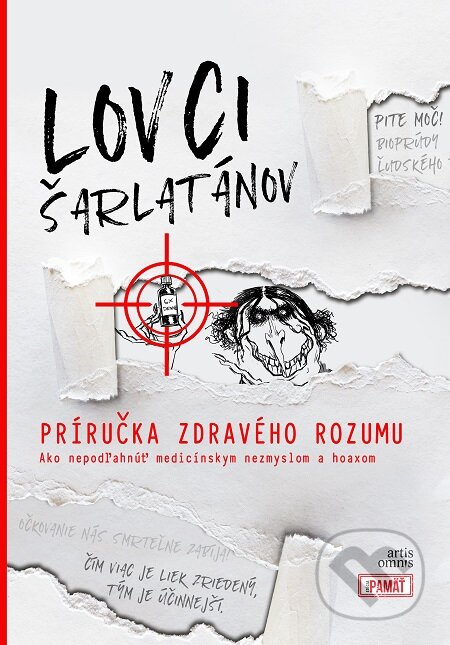 E-kniha: Lovci šarlatánov: Príručka zdravého rozumu (Roland Oravský). Artis Omnis, 2019 E-kniha: Lovci šarlatánov: Príručka zdravého rozumu (Roland Oravský). Artis Omnis, 2019