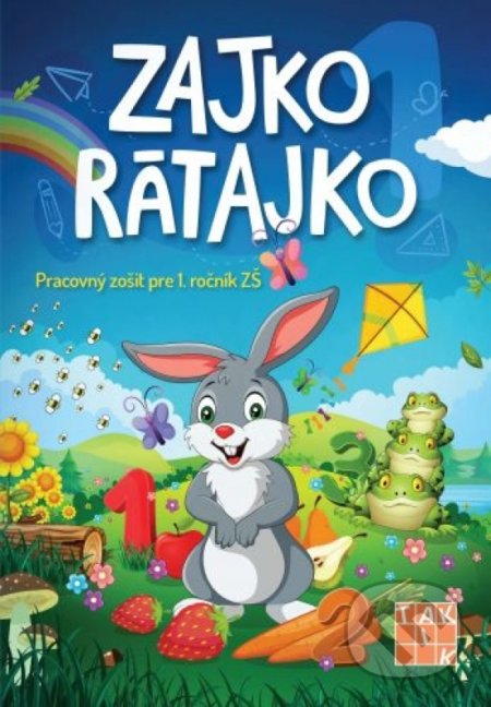 Kniha: Zajko Rátajko (Jana Bezegová). Taktik, 2020 Kniha: Zajko Rátajko (Jana Bezegová). Taktik, 2020