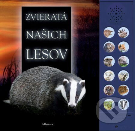 Kniha: Zvieratá našich lesov (Andrea Pinnington a Caz Buckingham). Albatros SK, 2020 Kniha: Zvieratá našich lesov (Andrea Pinnington a Caz Buckingham). Albatros SK, 2020