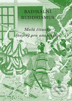 Kniha: Radikální buddhismus (Max Ščur). Nakladatelství Anarchistické federace, 2020 Kniha: Radikální buddhismus (Max Ščur). Nakladatelství Anarchistické federace, 2020