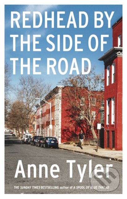 Kniha: Redhead by the Side of the Road (Anne Tyler). Chatto and Windus, 2020 Kniha: Redhead by the Side of the Road (Anne Tyler). Chatto and Windus, 2020