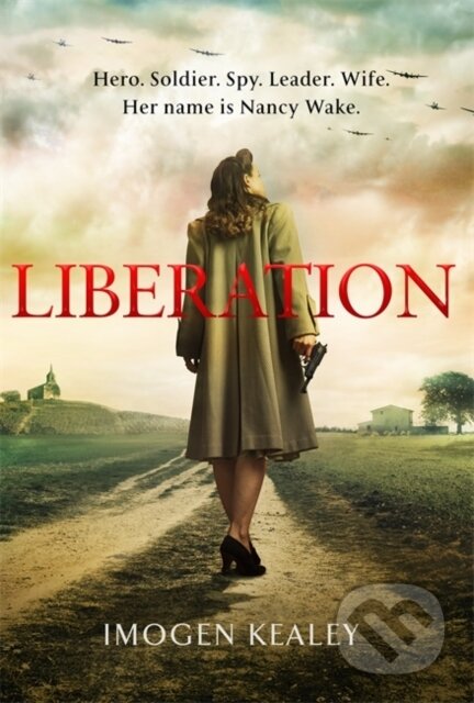 Kniha: Liberation (Imogen Kealey). Sphere, 2020 Kniha: Liberation (Imogen Kealey). Sphere, 2020