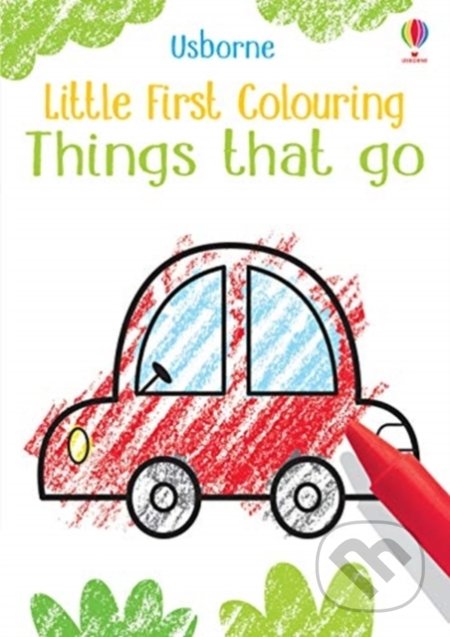 Little First Colouring Things That Go - Kirsteen Robson, Jenny Addison (ilustrácie), Usborne, 2020
