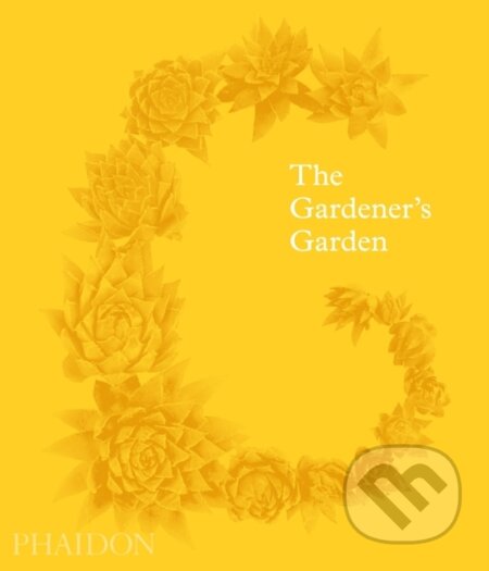 Kniha: The Gardener's Garden (Madison Cox, Ruth Chivers a Toby Musgrave). Phaidon, 2020 Kniha: The Gardener's Garden (Madison Cox, Ruth Chivers a Toby Musgrave). Phaidon, 2020