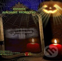 E-kniha: Avalonské proroctvo (e-book v .doc a .html verzii) (Atanarkia). MEA2000, 2020 E-kniha: Avalonské proroctvo (e-book v .doc a .html verzii) (Atanarkia). MEA2000, 2020