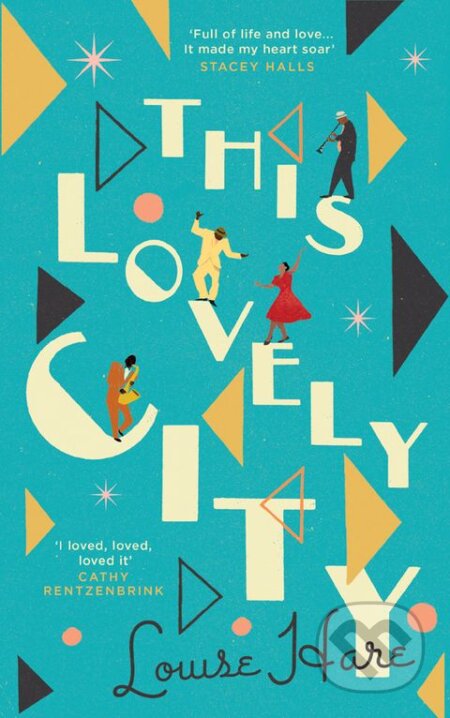 Kniha: This Lovely City (Louise Hare). HarperCollins, 2020 Kniha: This Lovely City (Louise Hare). HarperCollins, 2020