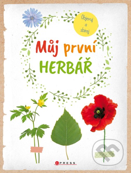 Kniha: Můj první herbář (Anna Linstadtová). CPRESS, 2020 Kniha: Můj první herbář (Anna Linstadtová). CPRESS, 2020