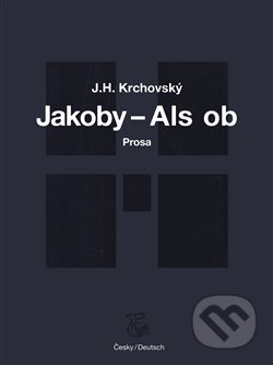 Kniha: Jakoby… - Als ob (J. H. Krchovský). Kétos, 2020 Kniha: Jakoby… - Als ob (J. H. Krchovský). Kétos, 2020